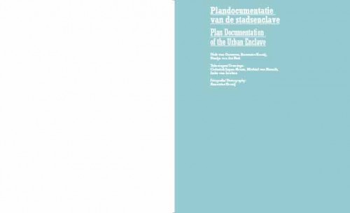 Plan Documentation The Urban Enclave